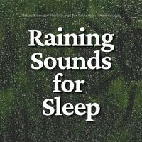 Raining Sounds for Sleep