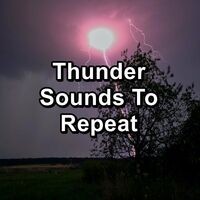 Thunder Sounds To Repeat