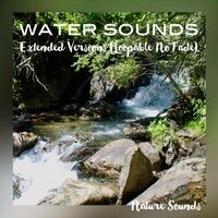 Water Sounds (Extended Versions Loopable No Fade)