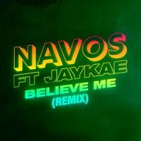 Believe Me (Remix)