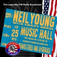 Legendary FM Broadcasts - Music Hall, Cleveland OH 25th February 1970