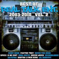 Best of Real Talk Ent.: 2003-2010 Vol. 2