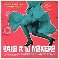 Baila a tú Manera (Captain Planet Remix)