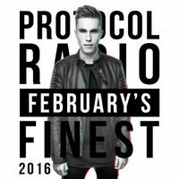 Protocol Radio - February's Finest 2016