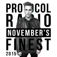 Protocol Radio - November's Finest 2015
