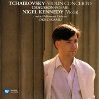 Tchaikovsky: Violin Concerto - Chausson: Poème
