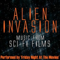 Alien Invasion - Music From: Sci-fi Films