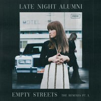 Empty Streets (The Remixes Part 1)