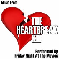 Music From: The Heartbreak Kid