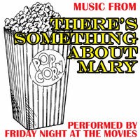 Music From: There's Something About Mary
