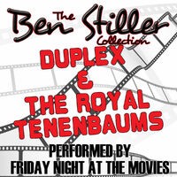 The Ben Stiller Collection: Music From The Royal Tenenbaums & Duplex