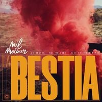La Bestia (Alex del Toro Remix)