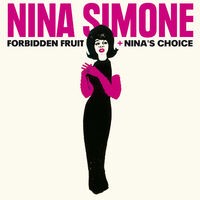 Forbidden Fruit + Nina's Choice (Bonus Track Version)
