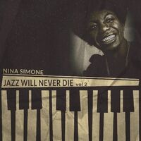 Jazz Will Never Die, Vol. 2