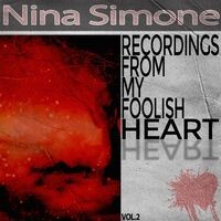 Recordings from My Foolish Heart, Vol. 2