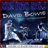 Nine Inch Nails & David Bowie - Live Performance (Live)