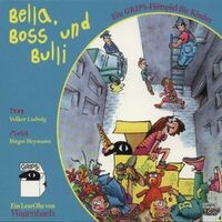 Bella, Boss und Bulli