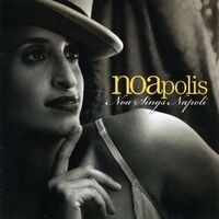 Noapolis - Noa Sings Napoli