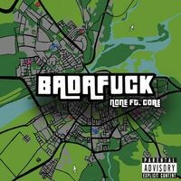 Badafuck (feat. cor€)
