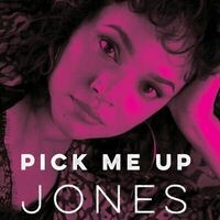 Pick Me Up Jones