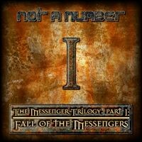 The Messenger Trilogy, Pt. I: Fall of the Messengers