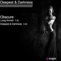 Deepest & Darkness