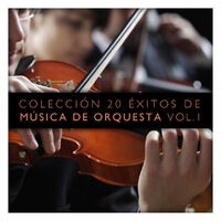 Colección 20 Éxitos de Música de Orquesta Vol. 1
