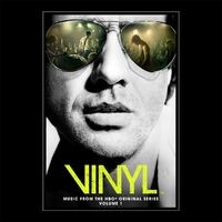 VINYL: Music From The HBO® Original Series - Vol. 1