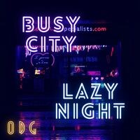 busy city, lazy night
