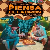 Piensa El Ladrón (feat. Pablo Nicasso)