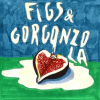 Figs and Gorgonzola