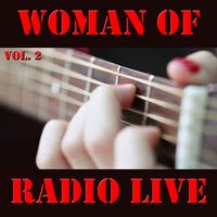 Woman Of Radio LIve, Vol. 2