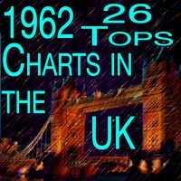1962 26 Tops Charts In The UK