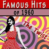 Famous Hits of 1960
