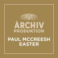 Archiv Produktion - Paul McCreesh: Easter