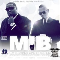 M.I.B. (Making Independent Bread) [DJ Michael 