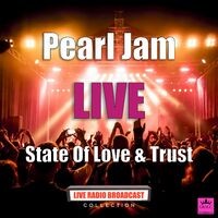 State Of Love & Trust (Live)