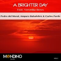 A Brighter Day Feat Veronika Bows