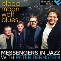 Blood Moon Wolf Blues (Messengers in Jazz)