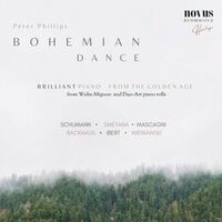 Bohemian Dance. Brilliant Piano from the Golden Age (Extended Edition)