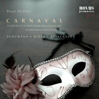 Carnaval. Piano Revelations from the Golden Age