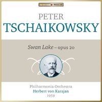 Masterpieces Presents Piotr Ilyich Tchaikovsky: Swan Lake, Op. 20