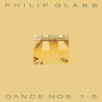 Glass: Dance Nos. 1-5
