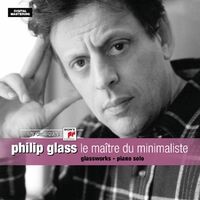 Glass: Le maître du minimaliste