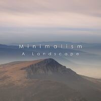 Landscapes: Minimalism