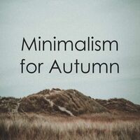 Minimalism for Autumn