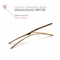 Bach: Johannes-Passion, BWV 245