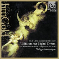 Mendelssohn: Ein Sommernachtstraum (A Midsummer's Night Dream)