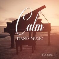 Calm Piano Music, Vol. 3
