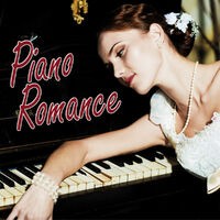 Piano Romance - Piano Love Songs, Instrumental Piano Music and Romantic Songs for Lovers, Easy Listening Piano Music